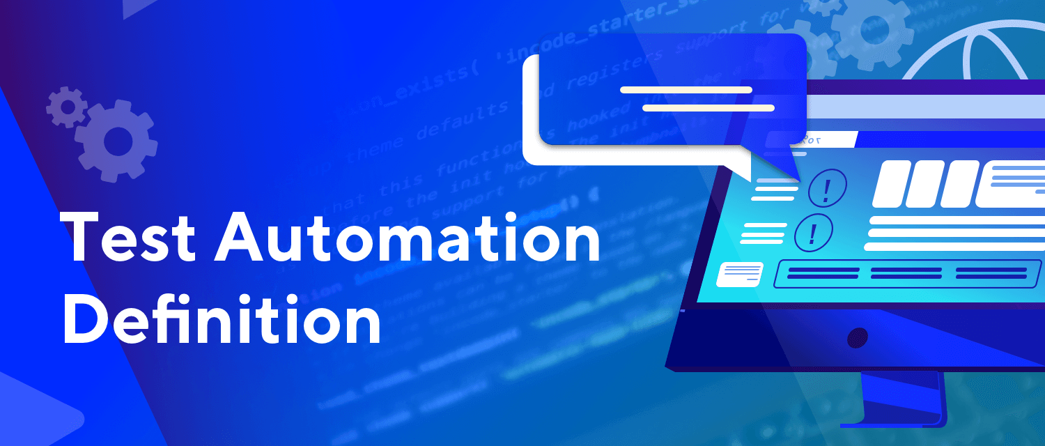 Testing world. Automation Definition.